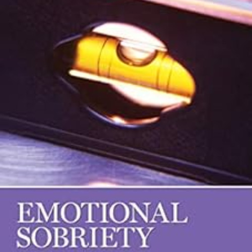 [READ] EPUB 📍 Emotional Sobriety: The Next Frontier by AA Grapevine Inc,AA Grapevine