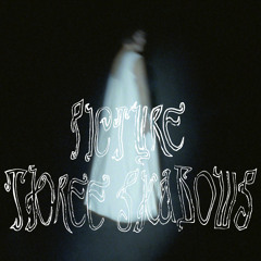 Picture / Three Shadows