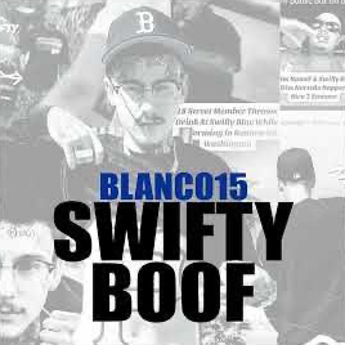 Blanco15 - Swifty Boof (Swifty Blue Diss)