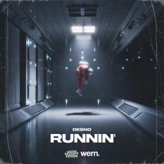 Desno - Runnin' [Wern Records Release]