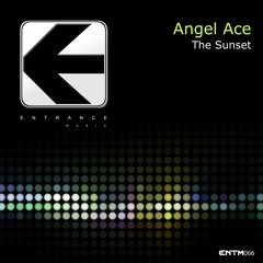 ENTM066 - Angel Ace - The Sunset (Extended Mix) [Demo Sample]