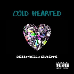 Cold Hearted (Gardenas Finest Remix)