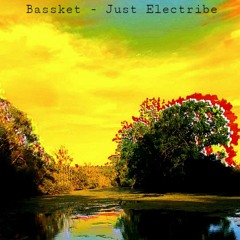 Bassket - Just Electribe