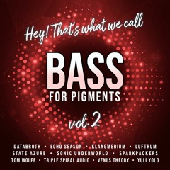 Hey! That's What We Call Bass, vol. 2