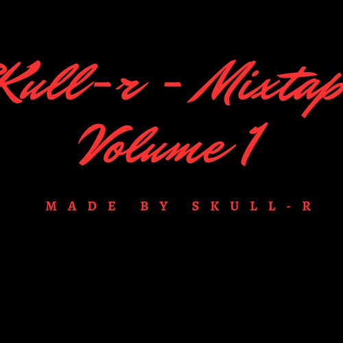 Skull - R Mixtape Volume 1