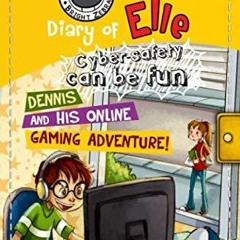 Read Dennis and his Online Gaming Adventure!: Cyber safety can be fun [Internet
