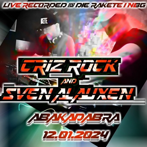 Sven AlauXen & Criz Rock@Abrakadabra12012024