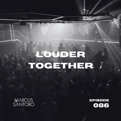 Louder Together 086