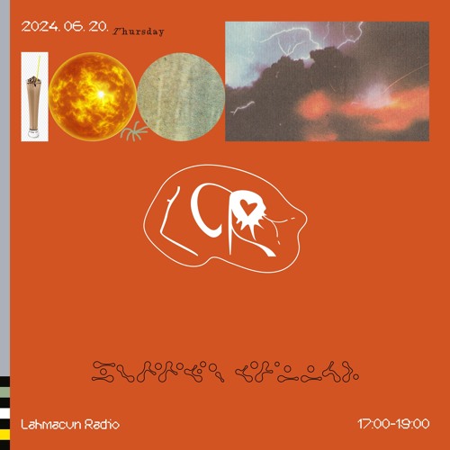 LCR @ Lahmacun Radio /// 53. /// [20.06.24.]