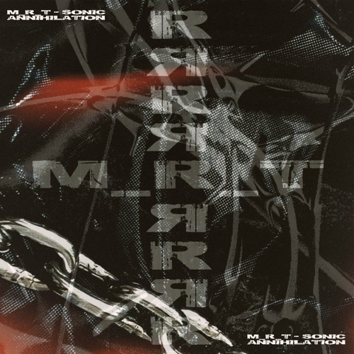 M_R_T - SONIC ANNIHILATION