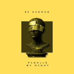 Pigalle By Night (Extended Mix)
