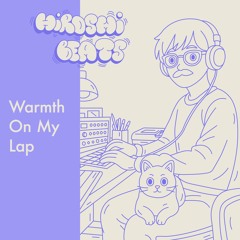Warmth On My Lap