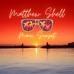 Maui Sunset (SoundCloud Exclusive Extended Version)