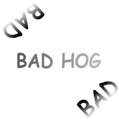 Bad Hog (GAME) OST