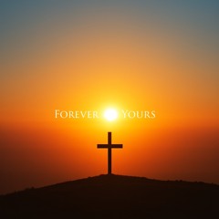 Forever Yours