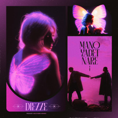 Diezze - Mano Yadet Nare