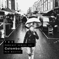 THC Podcast Series 101 - Colomboi