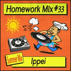 Homework Mix 33 (Summer Days) - Ippei