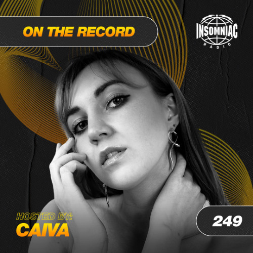 CAIVA - On The Record #249