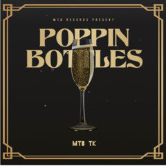 Poppin Bottles