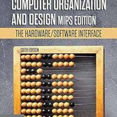 [VIEW] PDF 💌 Computer Organization and Design MIPS Edition: The Hardware/Software In