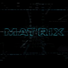 ＭＡＮＴＨＩＮＫＳ － ＭＡＴＲＩＸ prod by Progvid