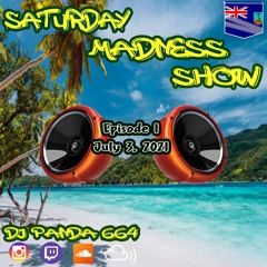 Saturday Madness Show (Twitch Audio) 3-07-2021