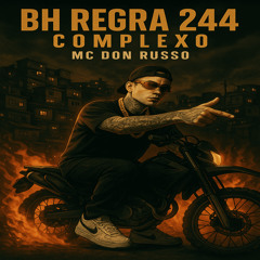BH REGRA 244 COMPLEXO