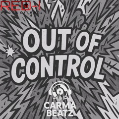 CARMA - Out Of Control