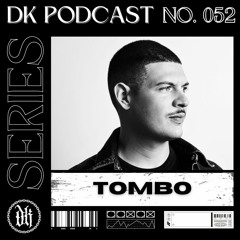 Das Kollektive Podcast Series 052 - TOMBO