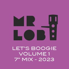 Let's Boogie - All 45s Mix Volume 1