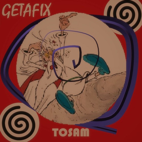 Il Est Où - Getafix EP