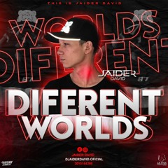 Different Worlds ( Djaider David ) 2020