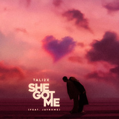 TaliTwoTime- She Got Me ft. JayRome
