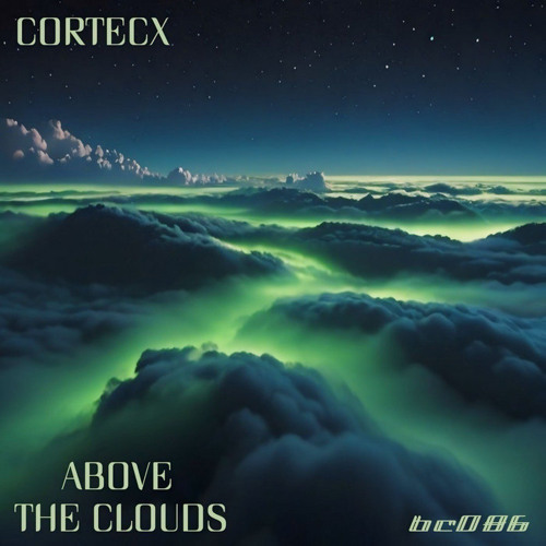 Cortecx - Atmosphere (from the "Above The Clouds" EP)