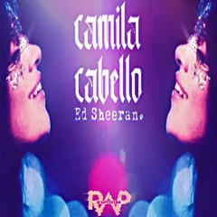 Camila Cabello - Bam Bam Ft. Ed Sheeran (Raptitude Beats Remix)