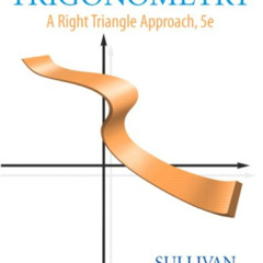 [Free] KINDLE 📗 Trigonometry: A Right Triangle Approach (5th Edition) by  Michael Su