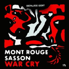 Mont Rouge & Sasson X Nijat010 - War Cry ('Afri Nadi (Put Your Hands Up)' Benjee Edit) *Free DL*