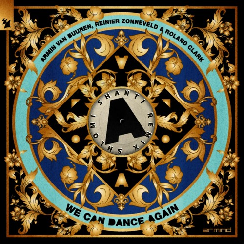 Armin Van Buuren, Reinier Zonneveld & Roland Clark - We Can Dance Again (Shlomi Shanti Remix)
