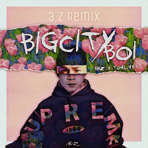 Bigcityboi (Tyem Remix)