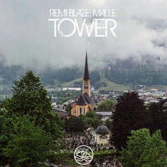 Tower (Original Mix) [Preview] - Remi Blaze, Malle