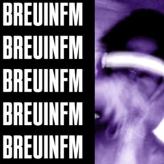 BREUIN-FUME+ (UNRELEASED)