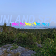 INLAND SEA [electro*beach*bounce]