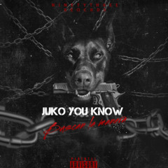 "Buscan la manera" - JUKO- YOU KNOW