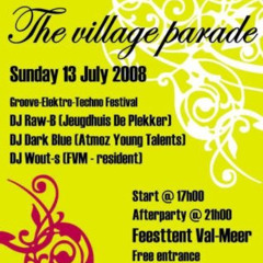 The Village Parade Afterparty 13 July 2008