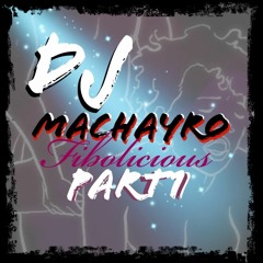 Dj Machayro Fibolicious Part 1.mp3