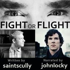 FIGHT OR FLIGHT (Narrated by Johnlocky)