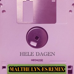 Ukendt kunstner - Hele Dagen (Club mix)(Lynæs Remix)