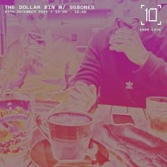 'The Dollar Bin' w/95Bones - 1020 Radio 24th December 2022