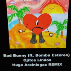 Bad Bunny (ft. Bomba Estéreo) - Ojitos Lindos (Hugo Arciniegas REMIX) | Synthwave 80s